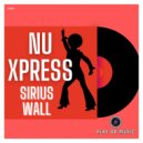 Nu Xpress - Sirius Wall