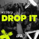 NITREX - Drop It (Extended Mix)