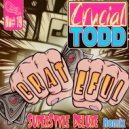 Crucial Todd, SuperStyle Deluxe - Always Grateful