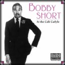 Bobby Short - My Personal Property (Live)