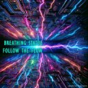 Breathing Statue - Follow the Flow (Original Mix)