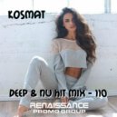 KosMat - Deep & Nu Hit Mix - 110 ()