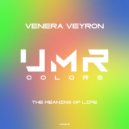Venera Veyron - The meaning of life