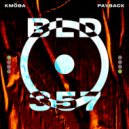 KMÖBA - Payback (Original Mix)