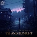 Gustav Bergman - Yes And Tonight (Original Mix)