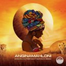 DJ Fresh (SA), Shona SA, Sazi Cele, Sebaga - Anginamahloni