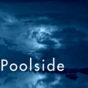 Samet Çaçan - Poolside