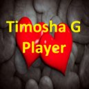 Timosha G - Player ()