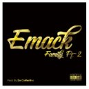 Emack - Family, Pt. 2