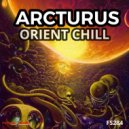 Arcturus - Orient Chill ()