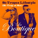 La Boutique - St-Tropez Lifestyle