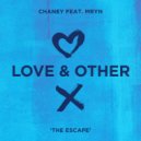 CHANEY Ft. MRYN - The Escape (Extended Mix)
