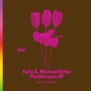 Felix E, Michael Ritter, Solveig Eger - Plastikrosen (Original Mix)