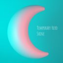 Temporary Hero - Shine
