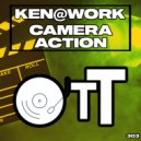 Ken@Work - Camera Action