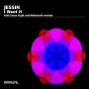 JESSIN - I Want It (Weltmusik Remix)