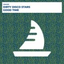 Dirty Disco Stars - Good Time (Radio Edit)