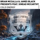 Brian McCalla & James Black Presents and Sinéad McCarthy - Cold Energy (Original Mix)