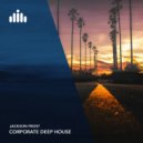 Jackson Frost - Corporate Deep House