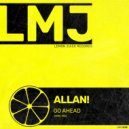 ALLAN! - Go Ahead (Original Mix)