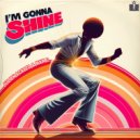 Julien Scalzo & Max C - I'm Gonna Shine