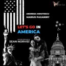 Andreea Mihutescu & Marius Paganiny - Let\'s go in America (Sean Norvis Electro Popular Remix)