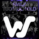 EmilZ - Too Much Old (Original Mix)
