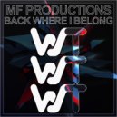 MF Productions - Back Where I Belong