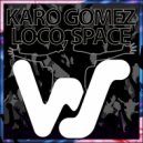Karo Gomez - Space