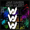 Javi Xavier - High Alert (Original Mix)