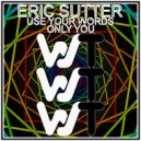 Eric Sutter - Only You (Original Mix)