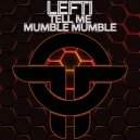 LEFTI - Mumble Mumble