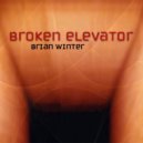 Brian Winter - Broken Elevator
