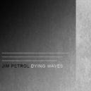 Jim Petrol - Last Tree