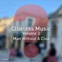 Man Without A Clue - These Drums