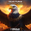 Dean Purise - Freedom\'s Rising (Original Mix)