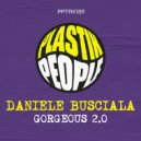 Daniele Busciala - Gorgeous 2.0