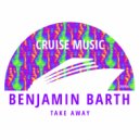 Benjamin Barth - Take Away (Radio Edit)