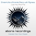 DreamLife & Grande Piano with Agness - Just You And Me