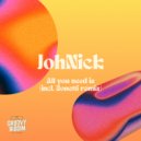 Johnick - All You Need Is (Bonetti Nu Disco Vibe Mix)