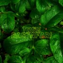 Thing - True Rastafari (2024 Edit)
