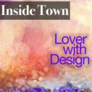 Inside Town - Prejudice Turnpike ()