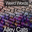 Alley Cats - Bloom for Partake