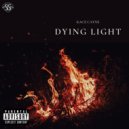 Kace Cayne - Dying Light ()