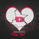Мишаня Росс - PLAY LOVE (REMIX)