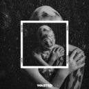 Wasted Crew - Who\'s That ()