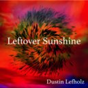 Dustin Lefholz - Open Ground