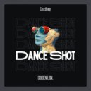 Crucifery - Dance Shot (Original Mix)