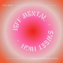 Jeff Mental - Sweet High ()