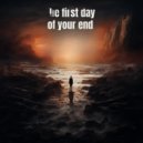 Look at the sky and you will hear our voices - He first day of your end ()